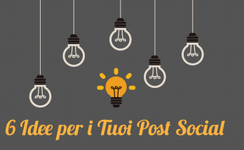 6-idee-per-i-tuoi-post-social