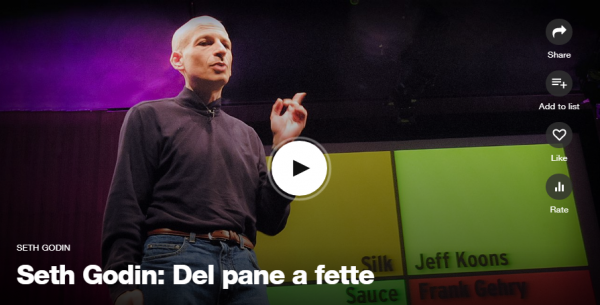 TED talk seth godin del pane a fette