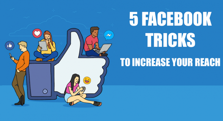 Facebook Tricks to increase the reach