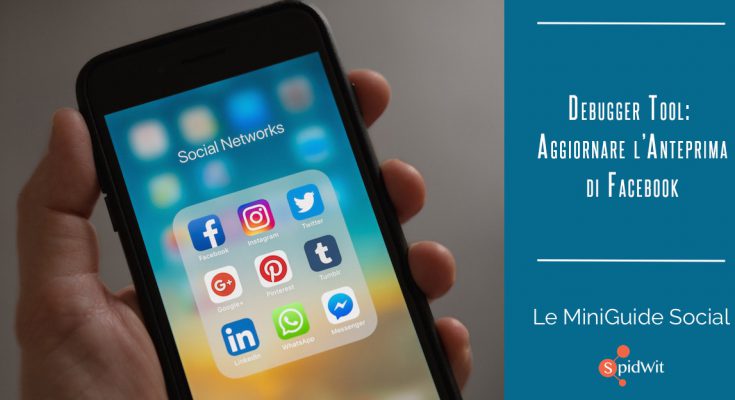 Titolo: Debugger Tool: aggiornare l'anteprima di Facebook