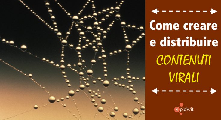 creare-distribuire-contenuti-virali