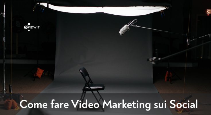 come-fare-video-marketing-sui-social