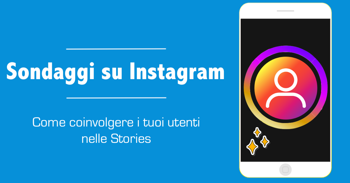 Sondaggi Su Instagram Come Coinvolgere I Tuoi Utenti Nelle Stories Spidwit Blog