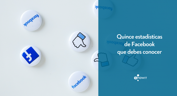 Quince estadísticas de Facebook que debes conocer