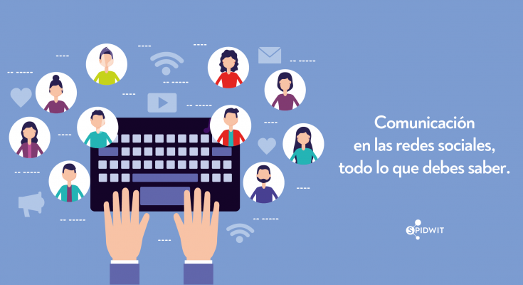 Comunicación en las redes sociales, todo lo que debes saber.