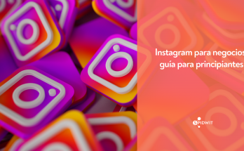 Instagram para negocios: guía para principiantes