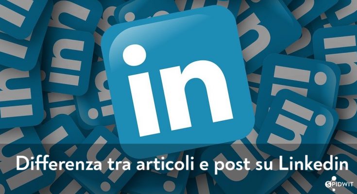 differenza-articoli-post-linkedin