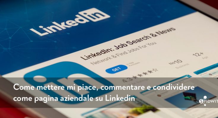 come-mettere-mi-piace-commentare-condividere-come-pagina-aziendale-linkedin